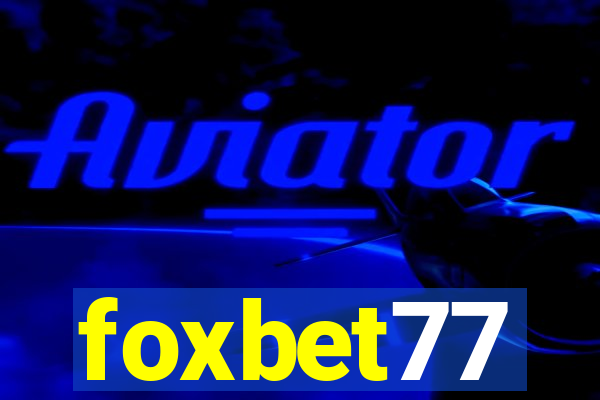 foxbet77