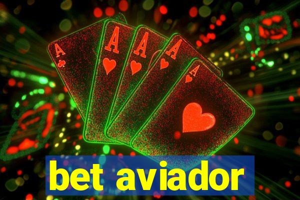 bet aviador