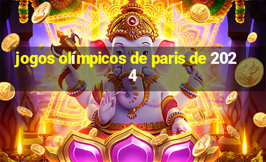 jogos olímpicos de paris de 2024