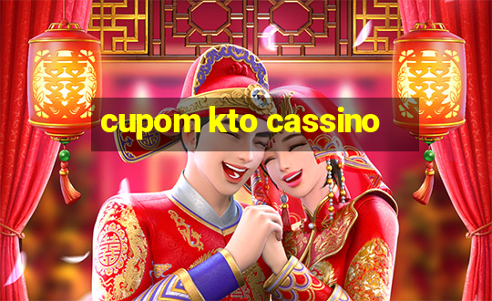 cupom kto cassino