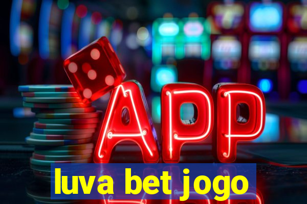 luva bet jogo