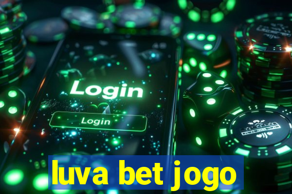 luva bet jogo