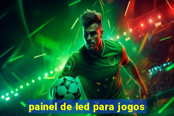 painel de led para jogos