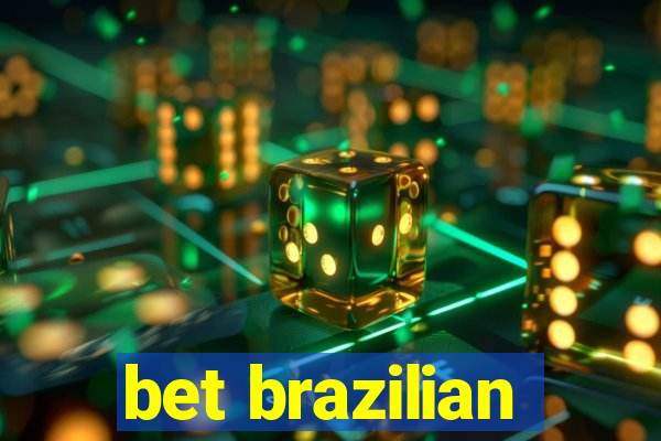 bet brazilian