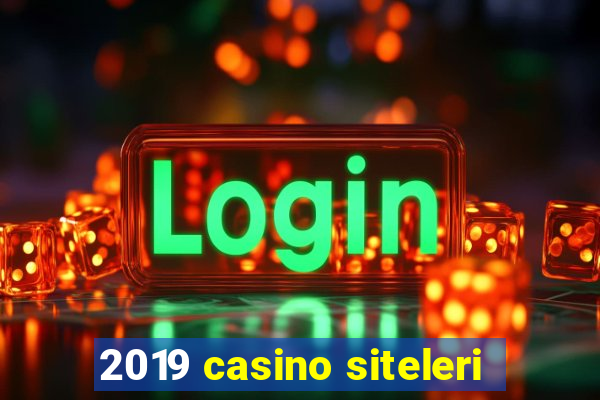 2019 casino siteleri