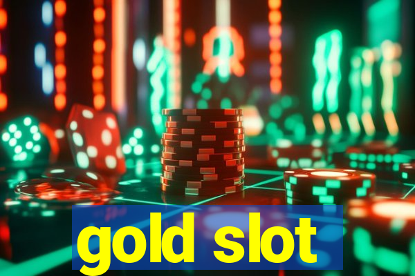 gold slot