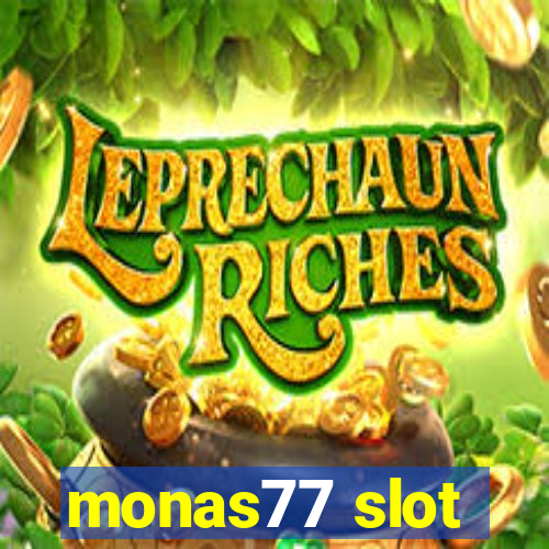 monas77 slot