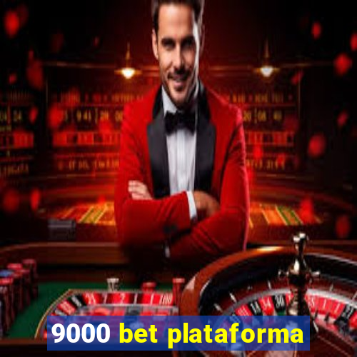 9000 bet plataforma