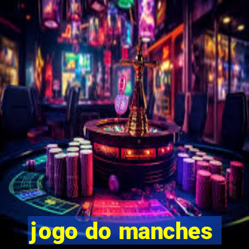 jogo do manches