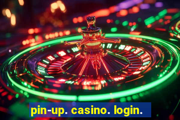 pin-up. casino. login.