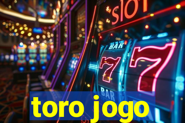 toro jogo