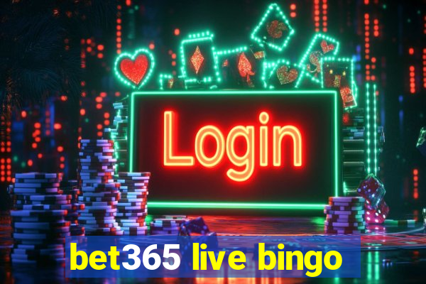 bet365 live bingo