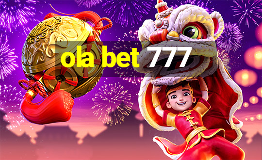 ola bet 777