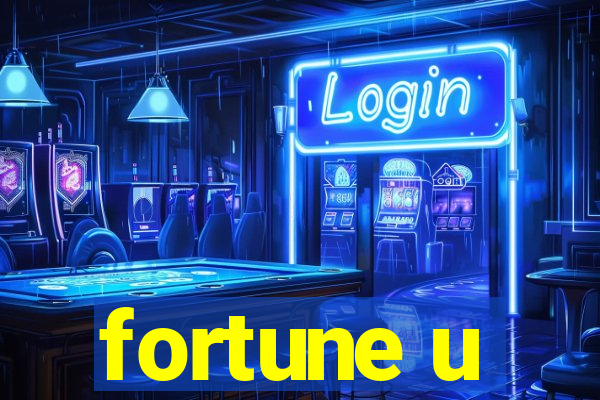 fortune u