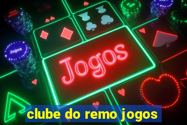 clube do remo jogos