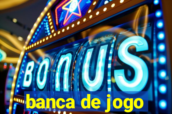 banca de jogo