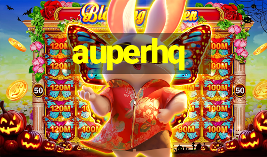 auperhq