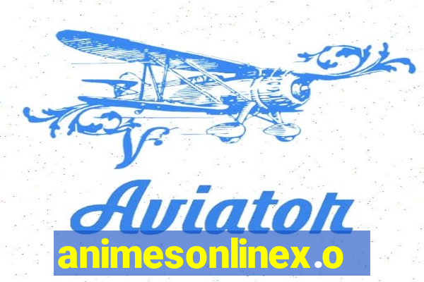 animesonlinex.org