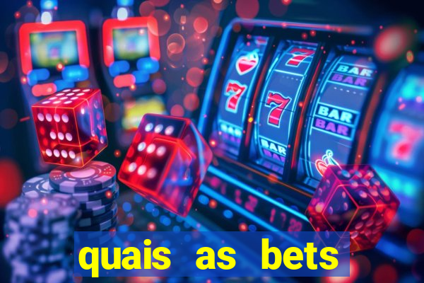 quais as bets regulamentadas no brasil