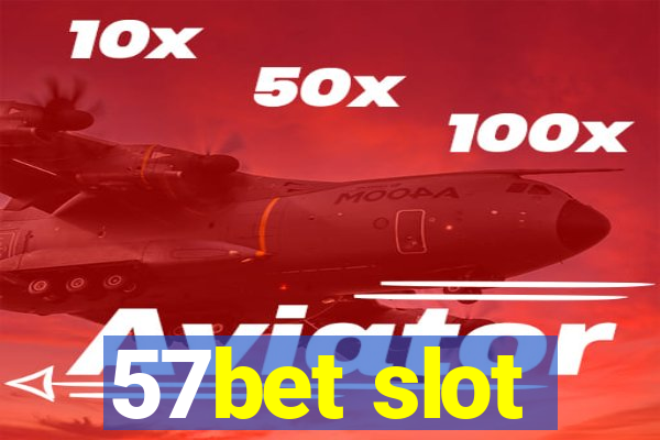 57bet slot