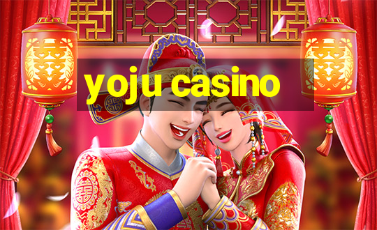 yoju casino