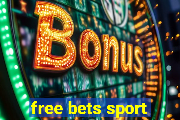 free bets sport