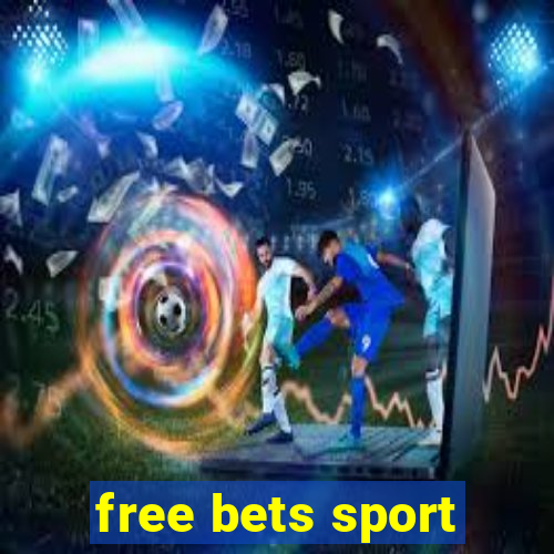 free bets sport