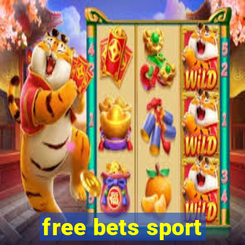 free bets sport