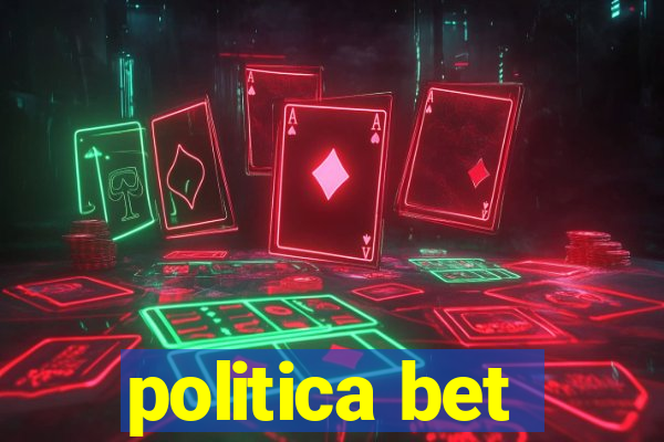 politica bet