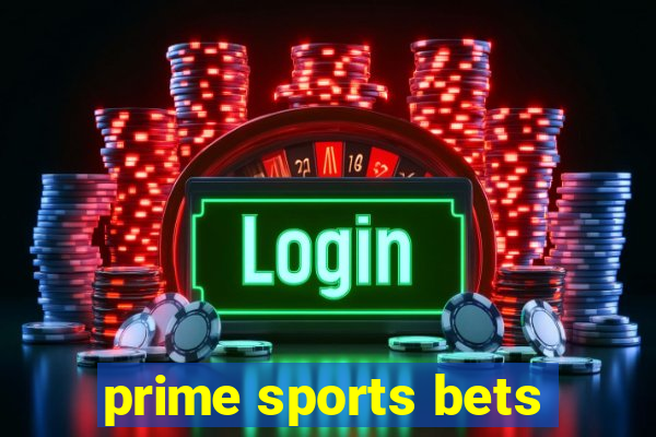 prime sports bets