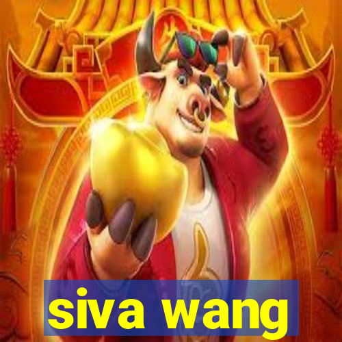 siva wang