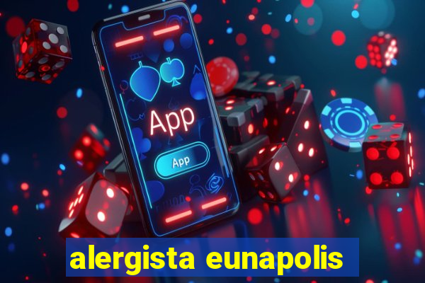 alergista eunapolis