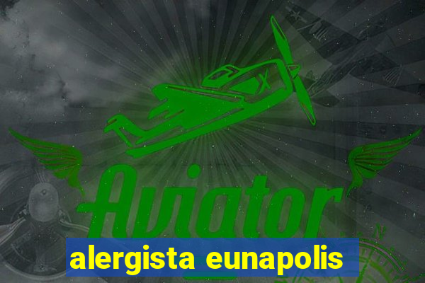 alergista eunapolis