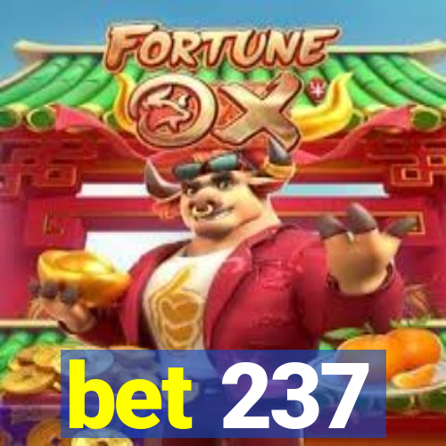 bet 237