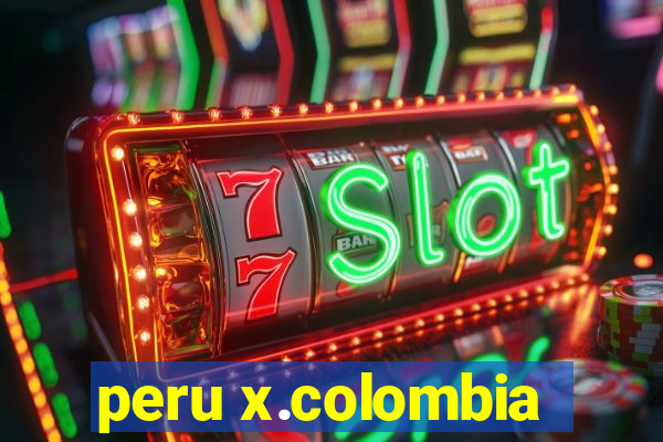 peru x.colombia