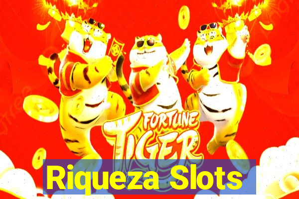 Riqueza Slots