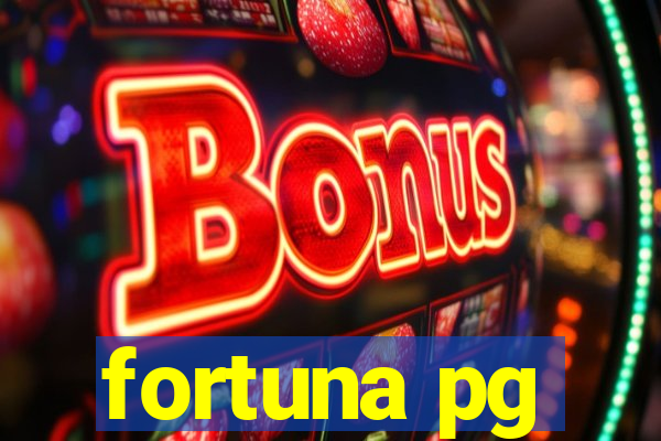 fortuna pg