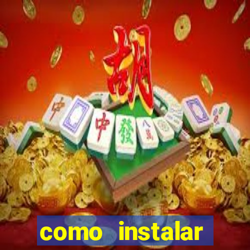 como instalar brazuca play