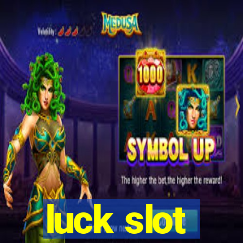 luck slot