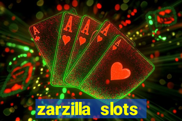 zarzilla slots jackpot spin