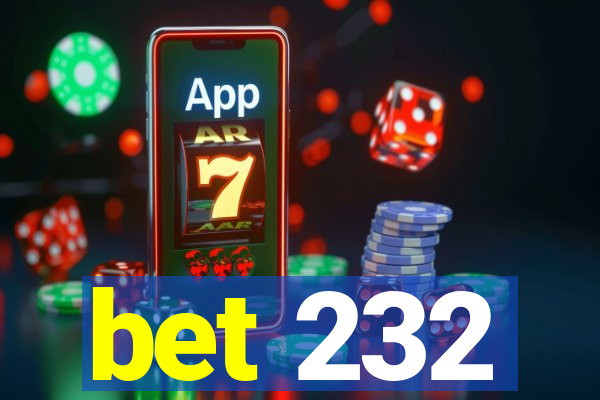 bet 232