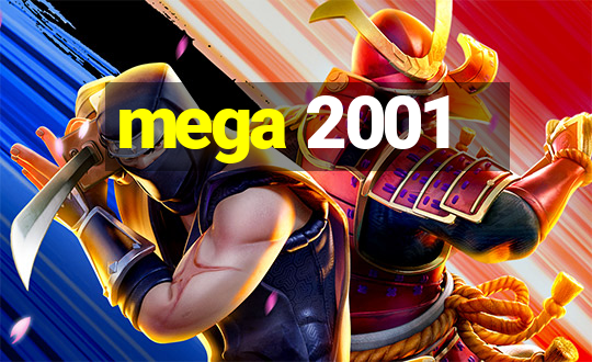 mega 2001