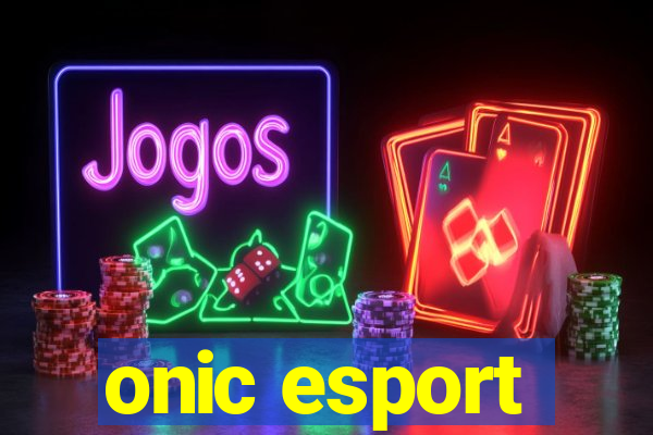 onic esport