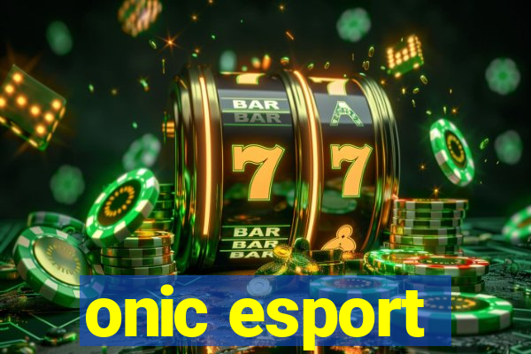 onic esport