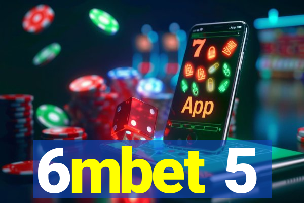 6mbet 5