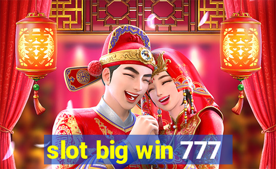 slot big win 777