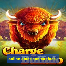 online american casinos