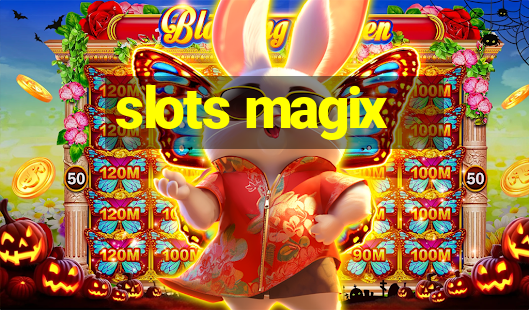 slots magix