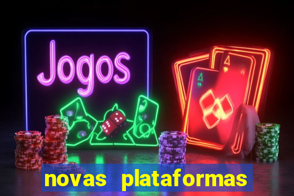 novas plataformas de cassino