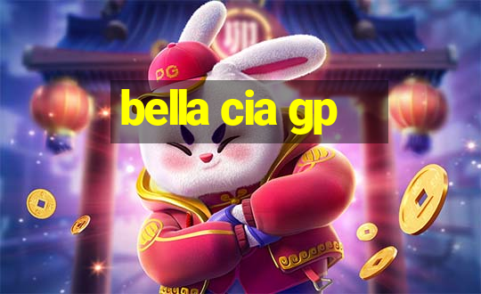 bella cia gp